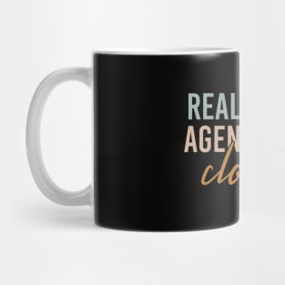 Real Estate Agents Need Closure Funny Realtor Saying Mug